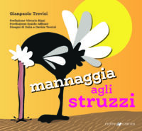 copertina di Mannaggia agli struzzi